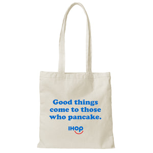 IHOP Tote Shopping Bag: Good Things Are Coming - Pancakewear